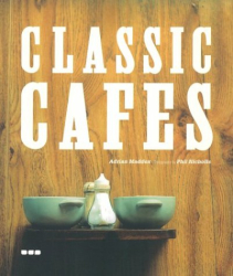 Adrian Maddox: Classic Cafes