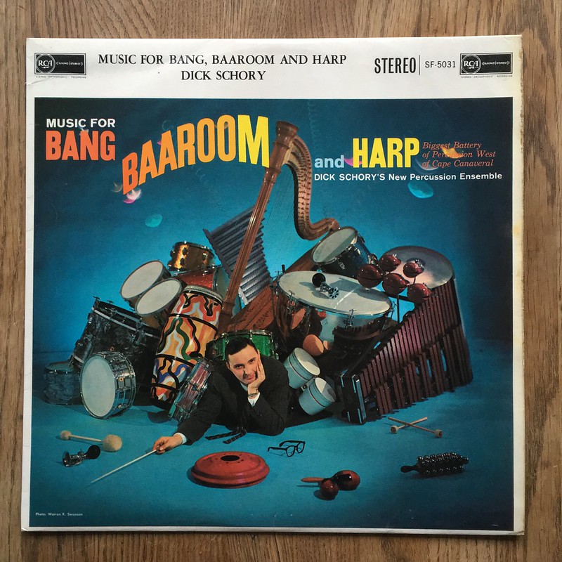 Dick Schory's New Percussion Ensemble: Music for Bang, Baaroom and Harp
