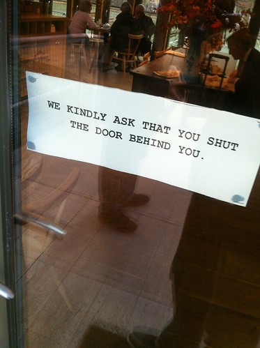 Please shut the door